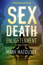 Sex Death Enlightenment