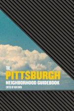 Pittsburgh Neighborhood Guidebook