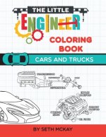 Little Engineer Coloring Book - Cars and Trucks