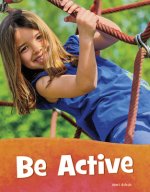 Be Active