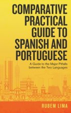 Comparative Practical Guide to Spanish and Portuguese