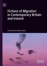 Fictions of Migration in Contemporary Britain and Ireland