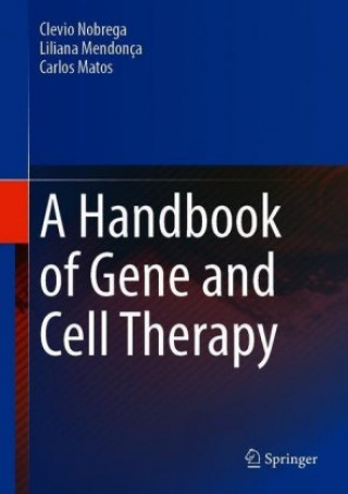 Handbook of Gene and Cell Therapy