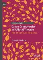 Canon Controversies in Political Thought