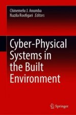 Cyber-Physical Systems in the Built Environment