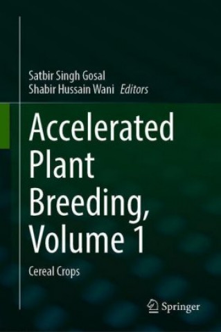 Accelerated Plant Breeding, Volume 1