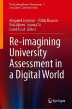 Re-imagining University Assessment in a Digital World