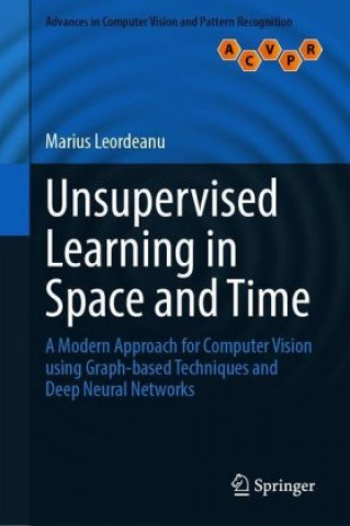 Unsupervised Learning in Space and Time