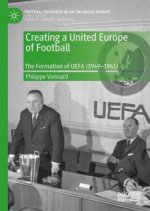 Creating a United Europe of Football
