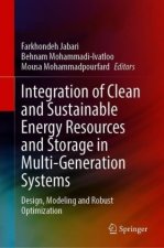 Integration of Clean and Sustainable Energy Resources and Storage in Multi-Generation Systems