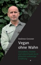 Vegan ohne Wahn