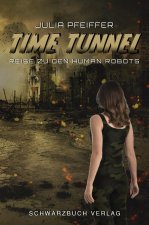 Time Tunnel 2 Reise zu den Human Robots