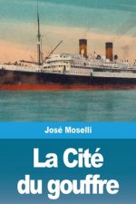 Cite du gouffre