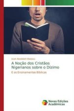 Nocao dos Cristaos Nigerianos sobre o Dizimo
