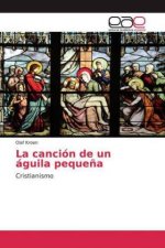 La canción de un águila peque?a