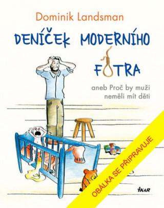 Deníček moderního fotra