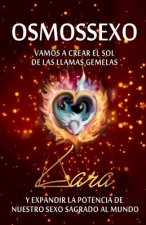 Osmossexo: Vamos a crear el Sol de las Almas Gemelas