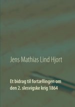 Et bidrag til fortaellingen om den 2. slesvigske krig 1864
