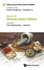 Evidence-based Clinical Chinese Medicine - Volume 15: Chronic Heart Failure