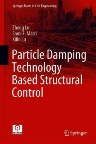 Particle Damping Technology Based Structural Control