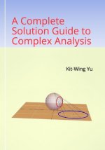 Complete Solution Guide to Complex Analysis