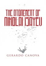 Atonement of Nikolai Isayev
