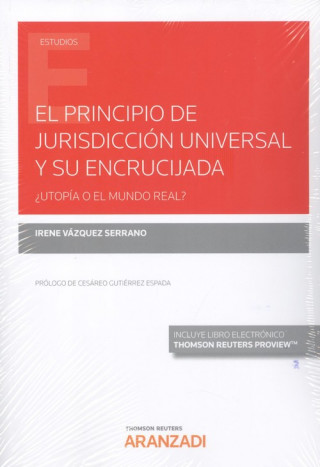 PRINCIPIO DE JURISDICCION UNIVERSAL Y SU ENCRUCIJADA (DÚO)