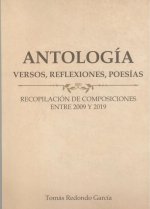 Antología (versos, reflexiones, poesías)