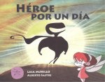 HÈROE POR UN DÍA