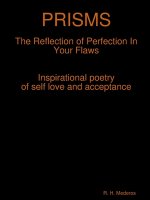PRISMS The Reflection of Perfection In Your Flaws