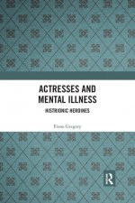 Actresses and Mental Illness