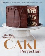 Martha Stewart's Cake Perfection