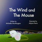 Wind and the Mouse