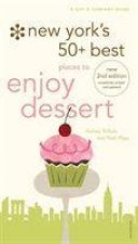 New York's 50+ Best Places to Enjoy Dessert, 2nd Edition