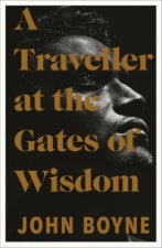 Traveller at the Gates of Wisdom