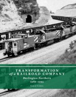 Transformation of a Railroad Company: Burlington Northern, 1980-1995