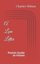 A Love Letter: Pocket Guide to Values