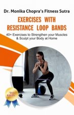 Exercises with Resistance Loop Bands