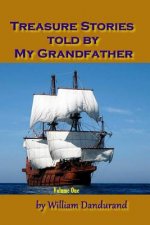 Treasure Stories Told By My Grandfather