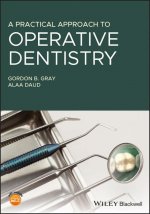 Practical Approach to Operative Dentistry