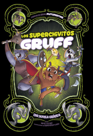Los Superchivitos Gruff: Una Novela Gráfica (Fernando Cano)(Copertă tare)