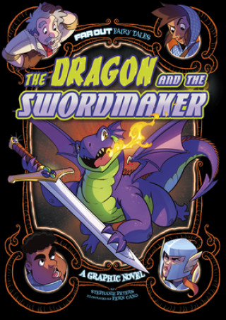 The Dragon and the Swordmaker: A Graphic Novel (Fernando Cano)(Puha kötésű)