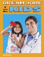 Dream Jobs If You Like Kids
