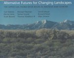 Alternative Futures for Changing Landscapes