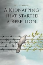 Kidnapping That Started a Rebellion