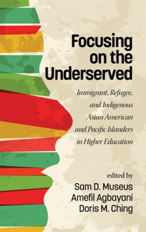 Focusing on the Underserved