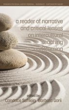 Reader of Narrative and Critical Lenses on Intercultural Teaching and Learning