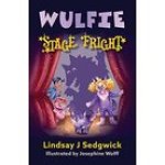 Wulfie: Stage Fright