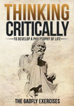 Thinking Critically to Develop a Philosophy of Life