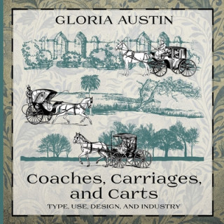 Coaches, Carriages, and Carts